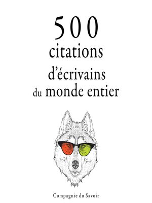cover image of 500 citations d'écrivains du monde entier